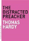 Thomas Hardy - The Distracted Preacher