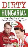 Mark Adamsbaum, Mark James Adamsbaum, Mark Lengyel Adamsbaum, Adamsbaum Mark, Reka Lengyel, Réka Lengyel - Dirty Hungarian