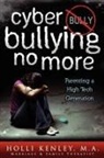 Holli Kenley - Cyber Bullying No More