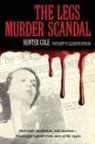 Hunter Cole, Hunter/ Spencer Cole - The Legs Murder Scandal