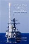 Philip J. Candreva, Marc R. DeVore, L. R. Jones - Financing National Defense