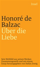 Honoré Balzac, Honoré de Balzac, Stefa Zweig, Stefan Zweig - Über die Liebe