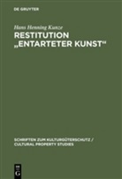 Hans H. Kunze, Hans Henning Kunze - Restitution 'Entarteter Kunst'