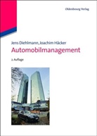 Diehlman, Jen Diehlmann, Jens Diehlmann, Häcker, Joachim Häcker, Nikolaj de Lousanoff - Automobilmanagement