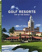 Stefan Maiwald, Marti Nicholas Kunz - Golf Resorts, Top of the World: Tome 2