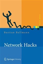 Bastian Ballmann - Network Hacks - Intensivkurs