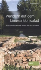 Stefan Jung, Stephan Jung - Wandern auf dem Limes-Erlebnispfad