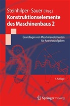 Saue, SAUER, Bernd Sauer, Steinhilpe, Waldema Steinhilper, Waldemar Steinhilper - Konstruktionselemente des Maschinenbaus. Bd.2