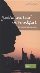 Hans W Wolff, Hans W. Wolff - Goethe on tour in Frankfurt