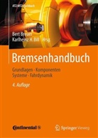 Bil, Karlheinz H. Bill, Breue, Ber Breuer, Bert Breuer, H Bill - Bremsenhandbuch