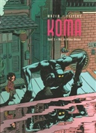 Peeters, Frederik Peeters, Waze, Pierr Wazem, Pierre Wazem, Frederik Peeters - Koma - Bd.3: Koma / Koma 3 - Wie im wilden Westen