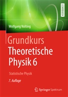 Wolfgang Nolting - Grundkurs Theoretische Physik - 6: Statistische Physik