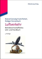CONRAD, Rolan Conrady, Roland Conrady, Ficher, Fran Fichert, Frank Fichert... - Luftverkehr