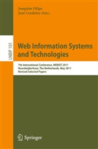 Cordeiro, Cordeiro, José Cordeiro, Joaqui Filipe, Joaquim Filipe - Web Information Systems and Technologies