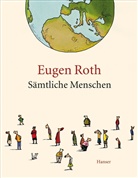 Eugen Roth - Sämtliche Menschen