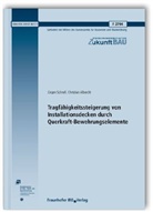 Christian Albrecht, Jürgen Schnell - Tragfähigkeitssteigerung von Installationsdecken durch Querkraft-Bewehrungselemente. Abschlussbericht