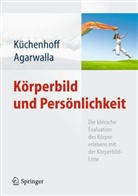 Puspa Agarwalla, Joachim Küchenhoff - Körperbild und Persönlichkeit