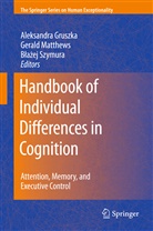 Aleksandra Gruszka, Geral Matthews, Gerald Matthews, Blazej Szymura - Handbook of Individual Differences in Cognition