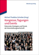 Michael- Schreiber, Michael-Thaddäu Schreiber, Michael-Thaddäus Schreiber - Kongresse, Tagungen und Events