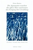 Heiner Bastian - Die Argonauten erreichen das offene Meer und die Ufer verhallen