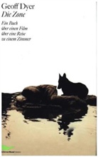 Geoff Dyer - Die Zone