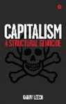 Leech, Garry Leech - Capitalism
