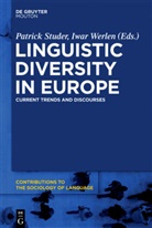 Patric Studer, Patrick Studer, WERLEN, Werlen, Iwar Werlen - Linguistic Diversity in Europe