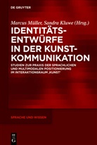 Kluwe, Kluwe, Sandra Kluwe, Marcu Müller, Marcus Müller - Identitätsentwürfe in der Kunstkommunikation