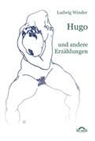 Dieter Sudhoff, Ludwig Winder, Diete Sudhoff, Dieter Sudhoff - Hugo und andere Erzählungen