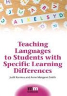 Judit Kormos, Judit (Lancaster University) Kormos, Judith Kormos, Anne Margaret Smith - Teaching Languages to Students with Specific Learning Differences