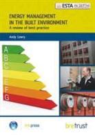 Andy Lewry - Energy Management in the Built Environment