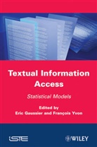 E Gaussier, E. Gaussier, Eric Gaussier, Francois Yvon, Eric Gaussier, Yvon... - Textual Information Access