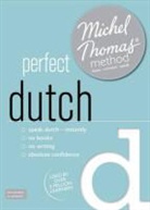 Els van Geyte, Els Van Geyte - Perfect Dutch (Learn Dutch With the Michel Thomas Method) (Audio book)