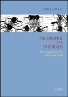 Eduard Bertz, Wulfhar Stahl, Wulfhard Stahl - Philosophie des Fahrrads