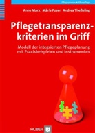 Andrea Märle, Ann Marx, Anne Marx, Märl Poser, Märle Poser, Andrea Theßeling... - Pflegetransparenzkriterien im Griff