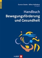 Geute, Gunna Geuter, Gunnar Geuter, Holledere, Hollederer, Hollederer... - Handbuch Bewegungsförderung und Gesundheit