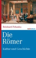 Reinhard Pohanka, Reinhard (Dr.) Pohanka - Die Römer