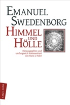 Emanuel Swedenborg, Hans- Hube, Hans J. Hube, Hans-Jürgen Hube, Hans-Jürge Hube (Dr.), Hans-Jürgen Hube (Dr.)... - Himmel und Hölle