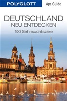 Wolfgang Rössig - Polyglott Apa Guide: Polyglott Apa Guide Deutschland neu entdecken