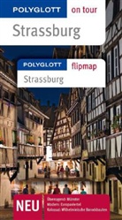 Claudia Christoffel-Crispin, Gerhard Crispin, Corina Oosterveen - Polyglott on Tour Straßburg