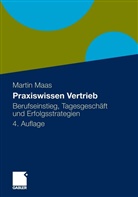 Martin Maas - Praxiswissen Vertrieb
