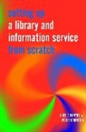 Peter Griffiths, Sheila Pantry - Setting Up a Library and Information Service from Scratch