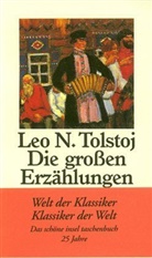 Leo N. Tolstoi - Die großen Erzählungen