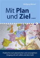 Wolfgang Wenzel - Mit Plan und Ziel