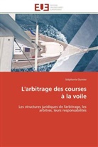 Stéphanie Ournier, Ournier-s - L arbitrage des courses a la voile