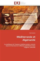 Raïd Zaraket, Zaraket-r - Mediterranee et algerianite