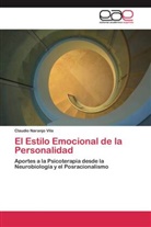 Claudio Naranjo Vila - El Estilo Emocional de la Personalidad