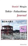 Daniel Bürgin - Tokio-Fukushima-Journal