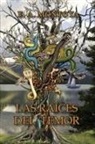 E. A. Montoya, Eliud A. Montoya - Las Raíces del Temor