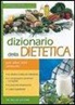 Gianfranco Moioli - Dizionario della dietetica